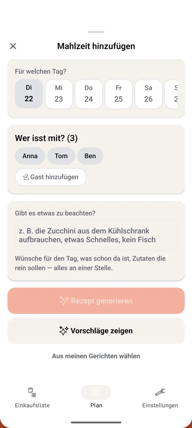 Mahlzeit hinzufügen: Tag wählen, Mitesser festlegen, Wünsche angeben
